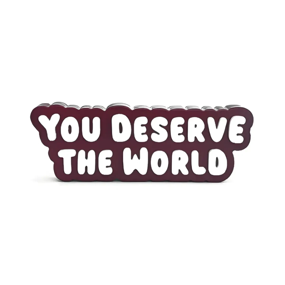 you-deserve-the-world